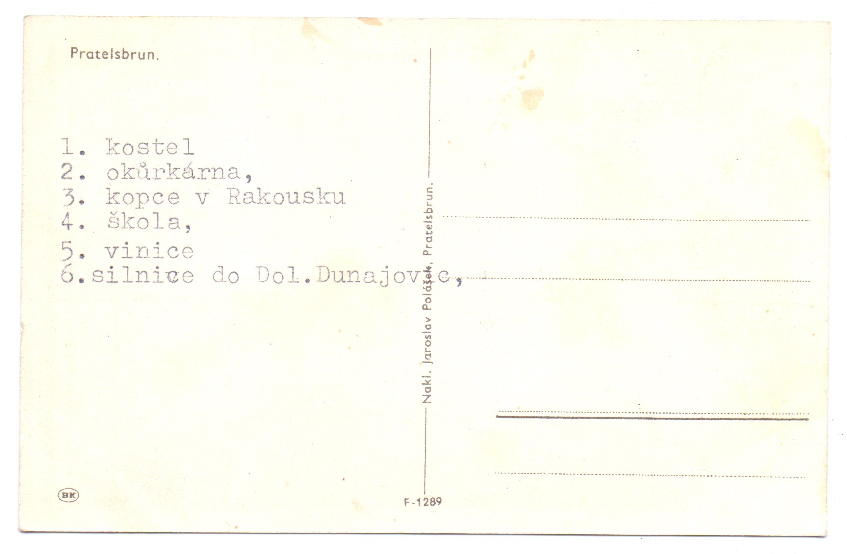 Prátlsbrun - pohlednice, rubová strana s textem Pratelsbrun, neprošlá poštou. Zdroj: Peter Frank, Stuttgart – sbírka Mušov
