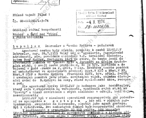 Státní bezpečnost v roce 1974 prověřovala Dobroslava Lupuljeva, jestli nepracuje pro zájmy cizích států. Zmiňovala i dřívější bezvýsledné prověřování, jestli nepracoval za války pro gestapo. Bezpečnostní složky považovaly Dobroslava Lupuljeva v roce 1974 za hochštaplera. Zdroj: Archiv bezpečnostních složek